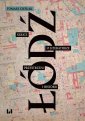 okłakda ebooka - Łódź. Szkice o literaturze, przestrzeni