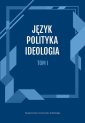 okłakda ebooka - Język, Polityka, Ideologia Tom