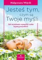 okłakda ebooka - Jesteś tym, czym są Twoje myśli.