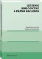 okłakda ebooka - Leczenie biologiczne a prawa pacjenta