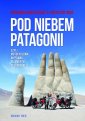okłakda ebooka - Pod niebem Patagonii, czyli motocyklowa