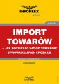 okłakda ebooka - Import towarów – jak rozliczać