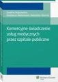 okłakda ebooka - Komercyjne świadczenie usług medycznych