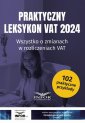 okłakda ebooka - Praktyczny Leksykon VAT 2024. Wszystko