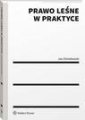 okłakda ebooka - Prawo leśne w praktyce