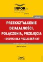 okłakda ebooka - Przekształcenie działalności, połączenia,...