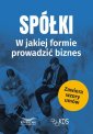 okłakda ebooka - Spółki - w jakiej formie prowadzić