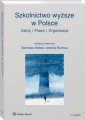 okłakda ebooka - Szkolnictwo wyższe w Polsce. Ustrój,