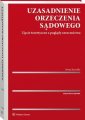 okłakda ebooka - Uzasadnienie orzeczenia sądowego.