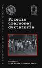 okładka książki - Przeciw czerwonej dyktaturze. Seria: