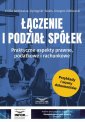 okłakda ebooka - Łączenie i podział spółek. Praktyczne