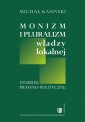 okłakda ebooka - Monizm i pluralizm władzy lokalnej.