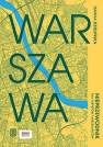okładka książki - Warszawa. Nieprzewodnik dla turystów