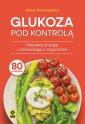okładka książki - Glukoza pod kontrolą