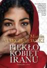 okładka książki - Piekło kobiet Iranu (Duże Litery)