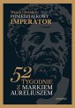 okładka książki - Poniedziałkowy imperator. 52 tygodnie