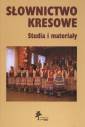 okładka książki - Słownictwo kresowe. Studia i materiały