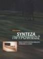 okładka książki - Synteza i wypowiedź. Poezja i filozofia