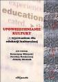 okładka książki - Upowszechnianie Kultury - wyzwaniem