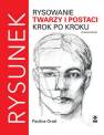 okładka książki - Rysowanie twarzy i postaci krok