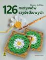 okładka książki - 126 motywów szydełkowych