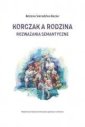 okładka książki - Korczak a rodzina. Rozważania semantyczne