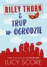 okładka książki - Riley Thorn i trup w ogrodzie