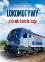 okładka książki - Lokomotywy. Polskie konstrukcje