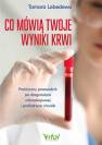 okładka książki - Co mówią twoje wyniki krwi. Praktyczny