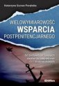 okładka książki - Wielowymiarowość wsparcia postpenitencjarnego