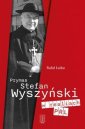 okładka książki - Prymas Stefan Wyszyński w realiach