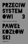 okładka książki - Przeciw systemowi 3