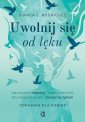 okłakda ebooka - Uwolnij się od lęku. Jak pokonać