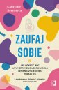 okłakda ebooka - Zaufaj sobie. Jak odkryć moc wewnętrznego