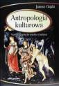 okładka książki - Antropologia kulturowa cz. 1. Wprowadzenie