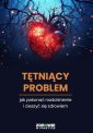okłakda ebooka - Tętniący Problem: Jak Pokonać Nadciśnienie...