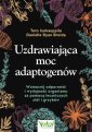 okłakda ebooka - Uzdrawiająca moc adaptogenów