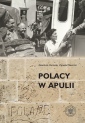 okładka książki - Polacy w Apulii. Wszystko jest