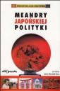 okładka książki - Meandry japońskiej polityki. Seria: