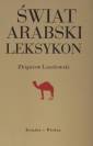 okładka książki - Świat arabski. Leksykon