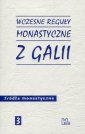 okładka książki - Wczesne reguły monastyczne z Galii.