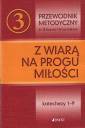 okładka książki - Z wiarą na progu miłości. Klasa