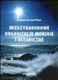 okładka książki - Międzynarodowe Organizacje Morskie