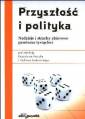 okładka książki - Przyszłość i polityka. Nadzieje