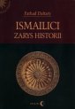 okładka książki - Ismailici. Zarys historii. Seria: