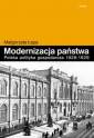 okładka książki - Modernizacja państwa. Polska polityka