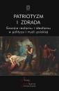 okładka książki - Patriotyzm i zdrada. Granice realizmu