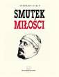 okładka książki - Smutek miłości