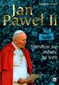 okładka książki - Jan Paweł II. Starałem się mówić