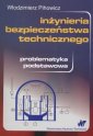 okładka książki - Inżynieria bezpieczeństwa technicznego